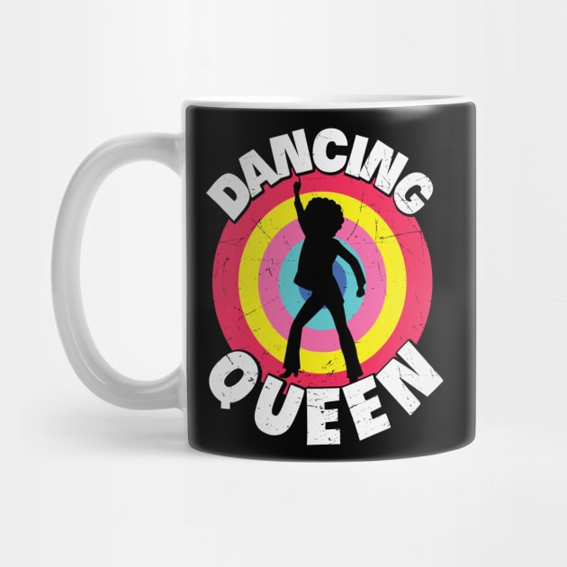 Retro Dancing Queen Party Lover Vintage Gift by BadDesignCo